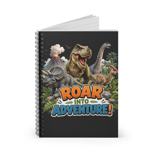 Dinosaur 'Roar Into Adventure!' Spiral Notebook — Ruled Journal for Kids