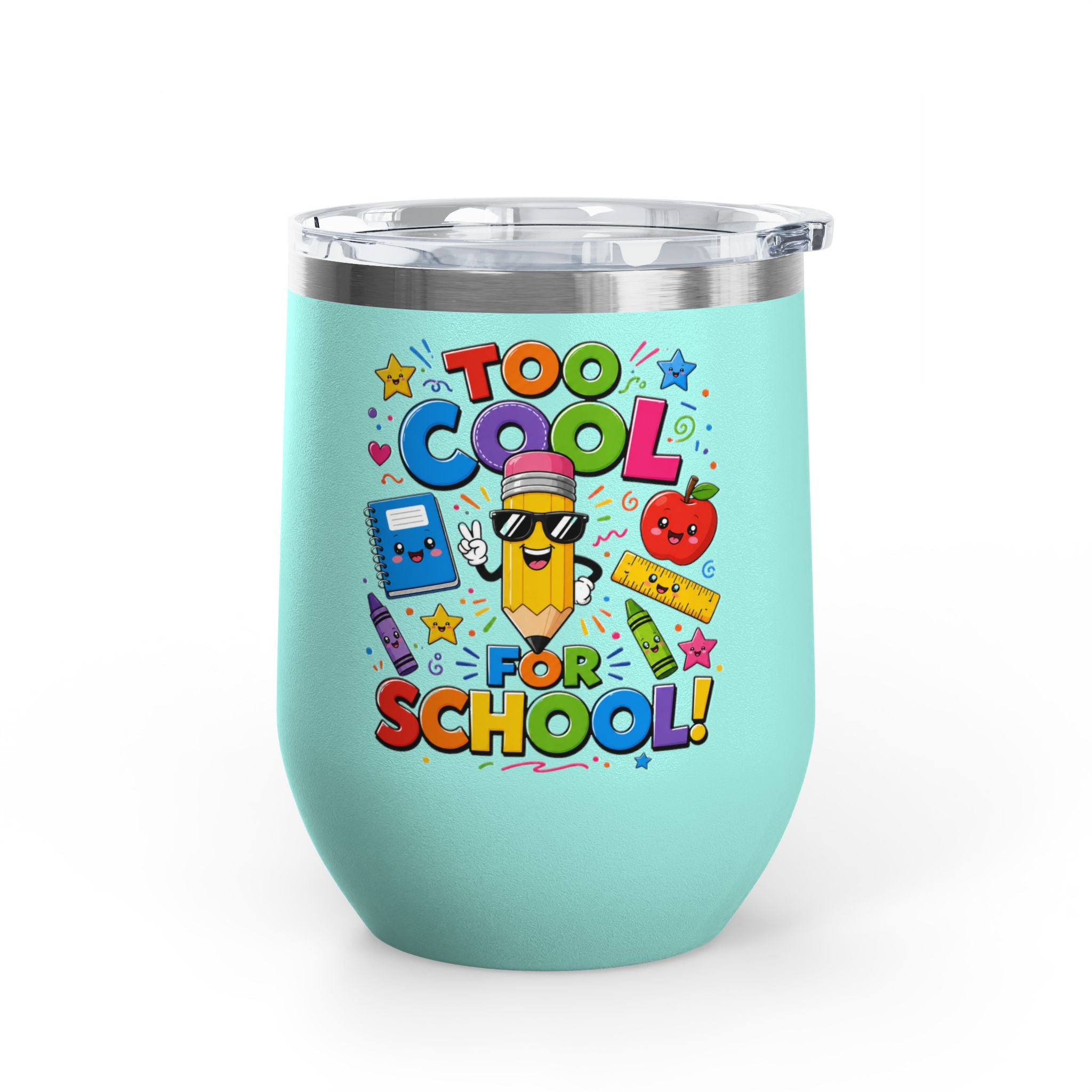 "Too Cool for School" Colorful Back-to-School Tumbler
