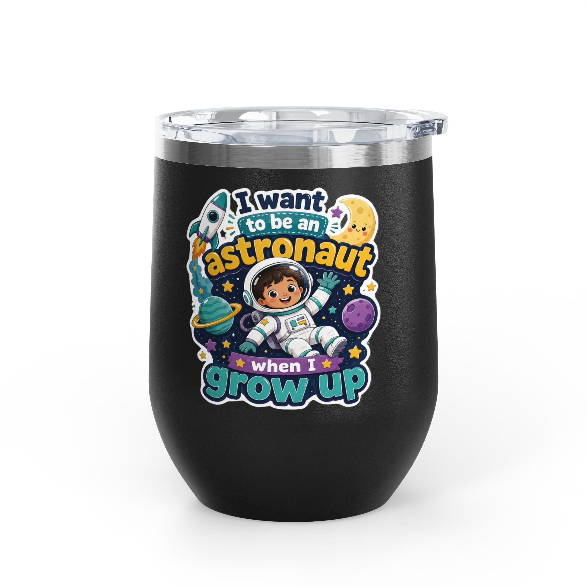 Astronaut Kids Tumbler — "I Want to Be an Astronaut When I Grow Up" 12oz