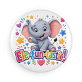 Ele-fun-tastic! Cute Baby Elephant Round Button Magnet — Nursery Gift & Party Favor