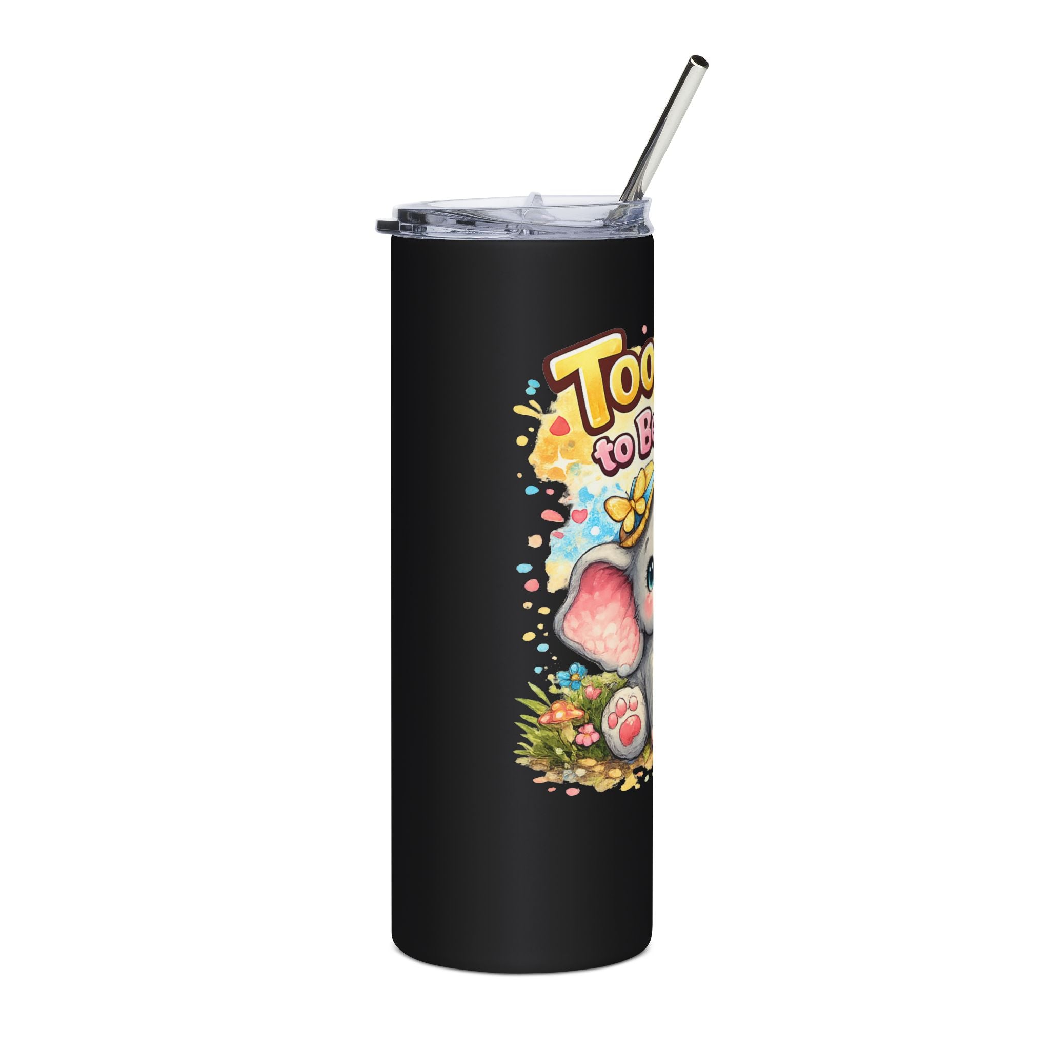 20oz Stainless Tumbler — "Too Cute to Be True" Baby Elephant Travel Cup