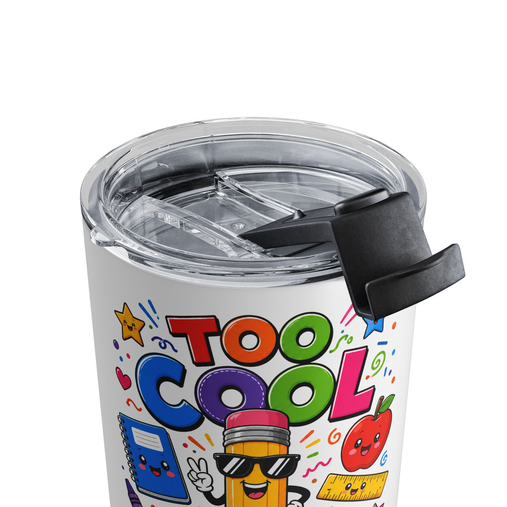 Too Cool for School pencil design Tumbler | 10oz stainless travel cup