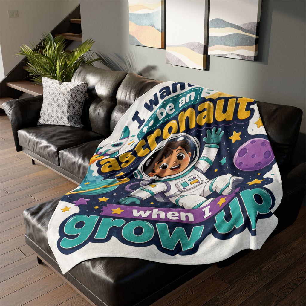 Astronaut Kids Blanket — "I Want to Be an Astronaut When I Grow Up" Plush Space Throw