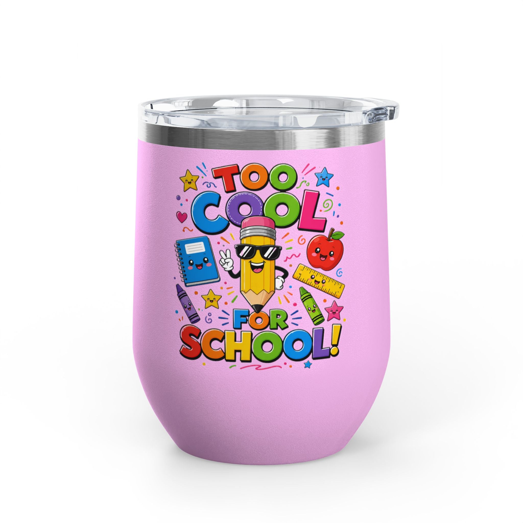 "Too Cool for School" Colorful Back-to-School Tumbler