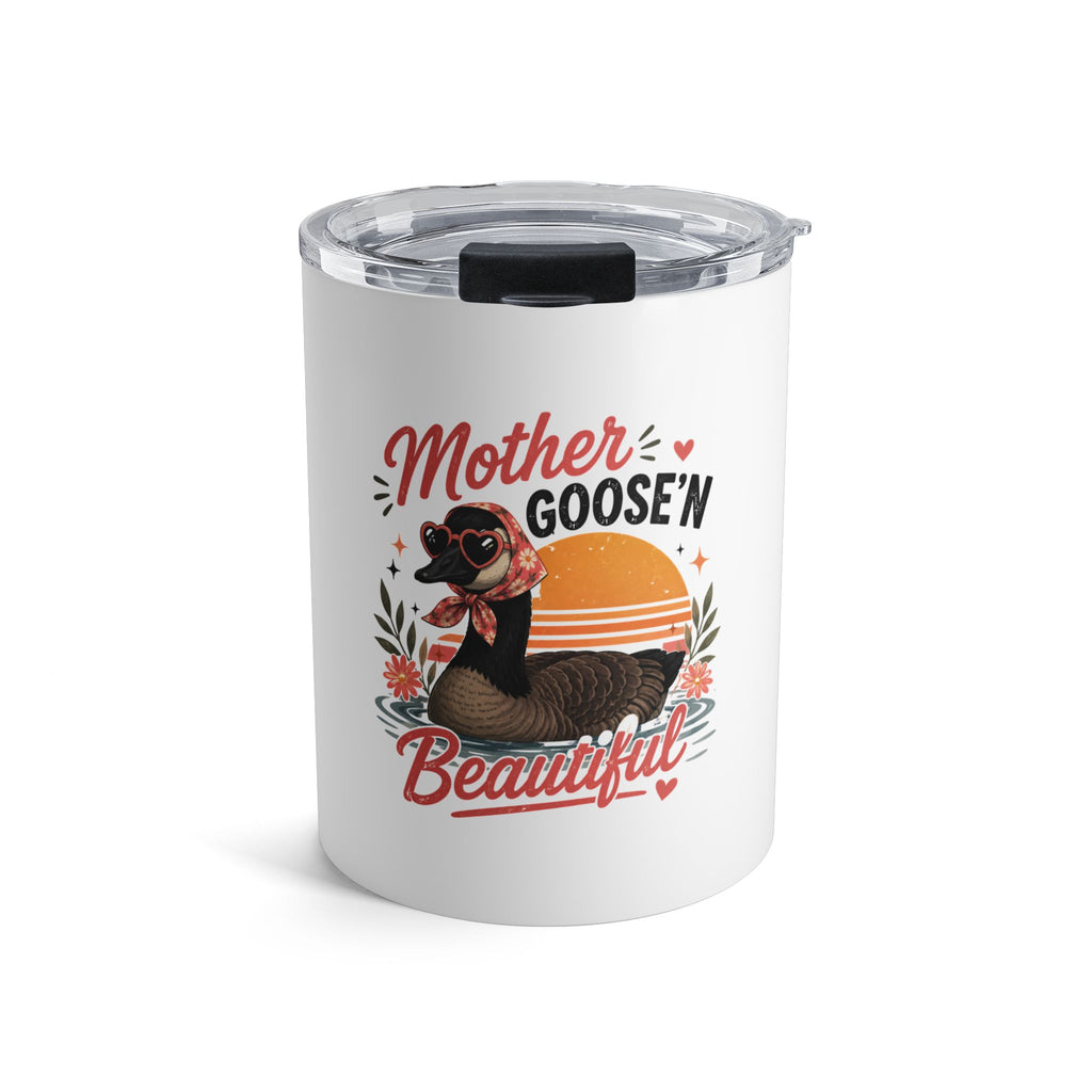 Mother Goose'n Beautiful 10oz Tumbler – Cute Vintage Goose Mom Travel Mug