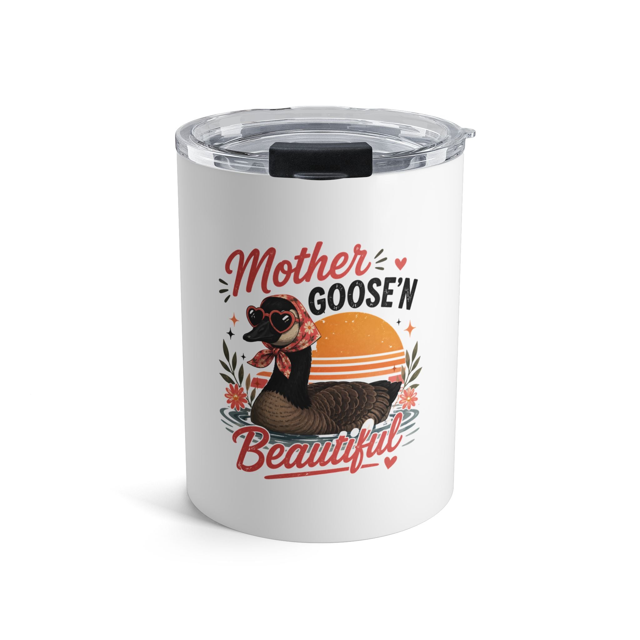 Mother Goose'n Beautiful 10oz Tumbler – Cute Vintage Goose Mom Travel Mug