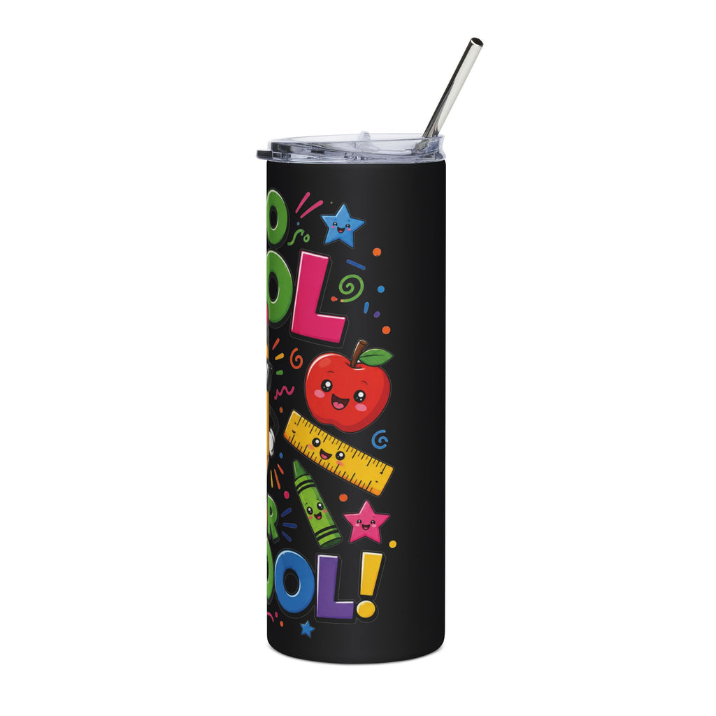 Too Cool for School Pencil Tumbler | 20oz Stainless Steel