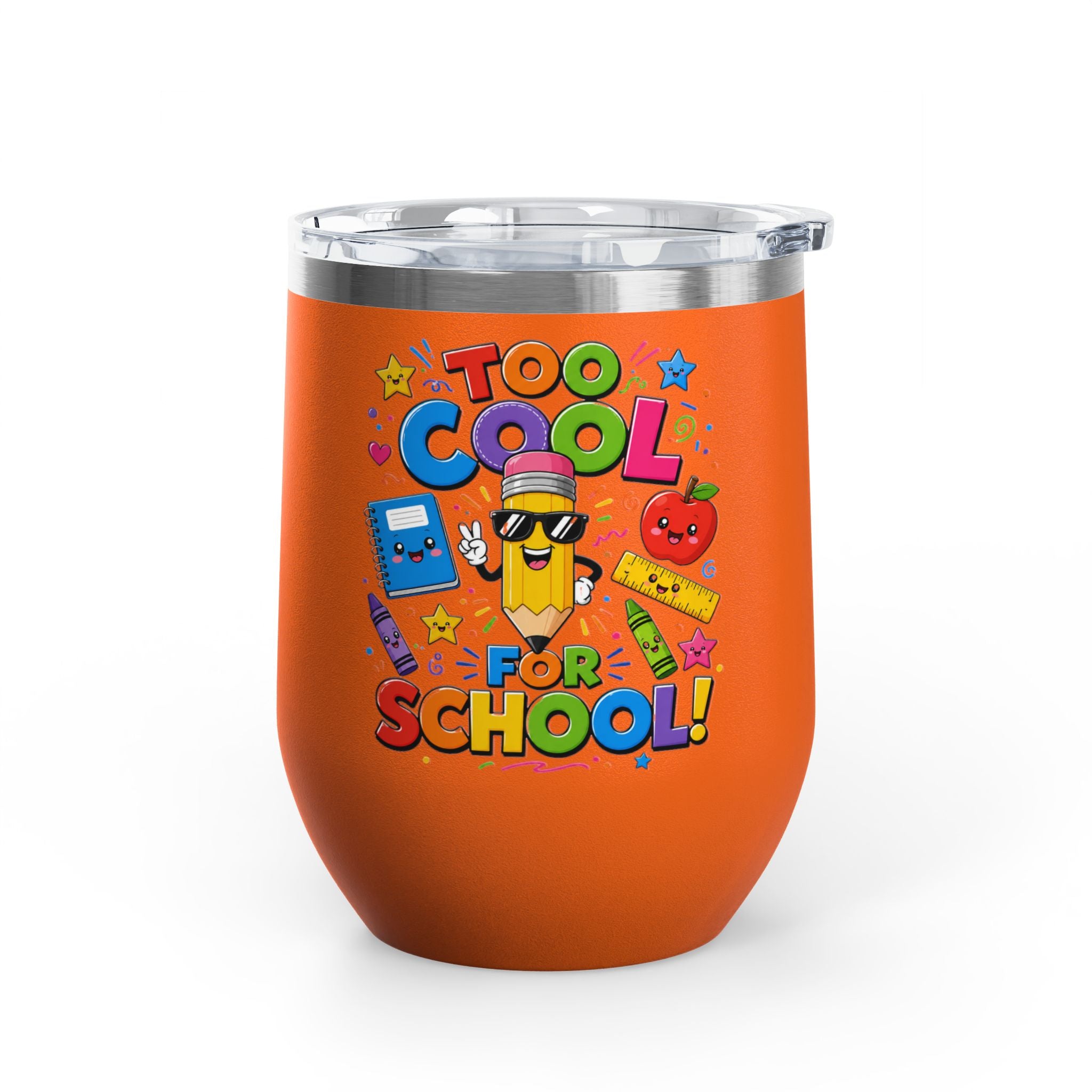 "Too Cool for School" Colorful Back-to-School Tumbler