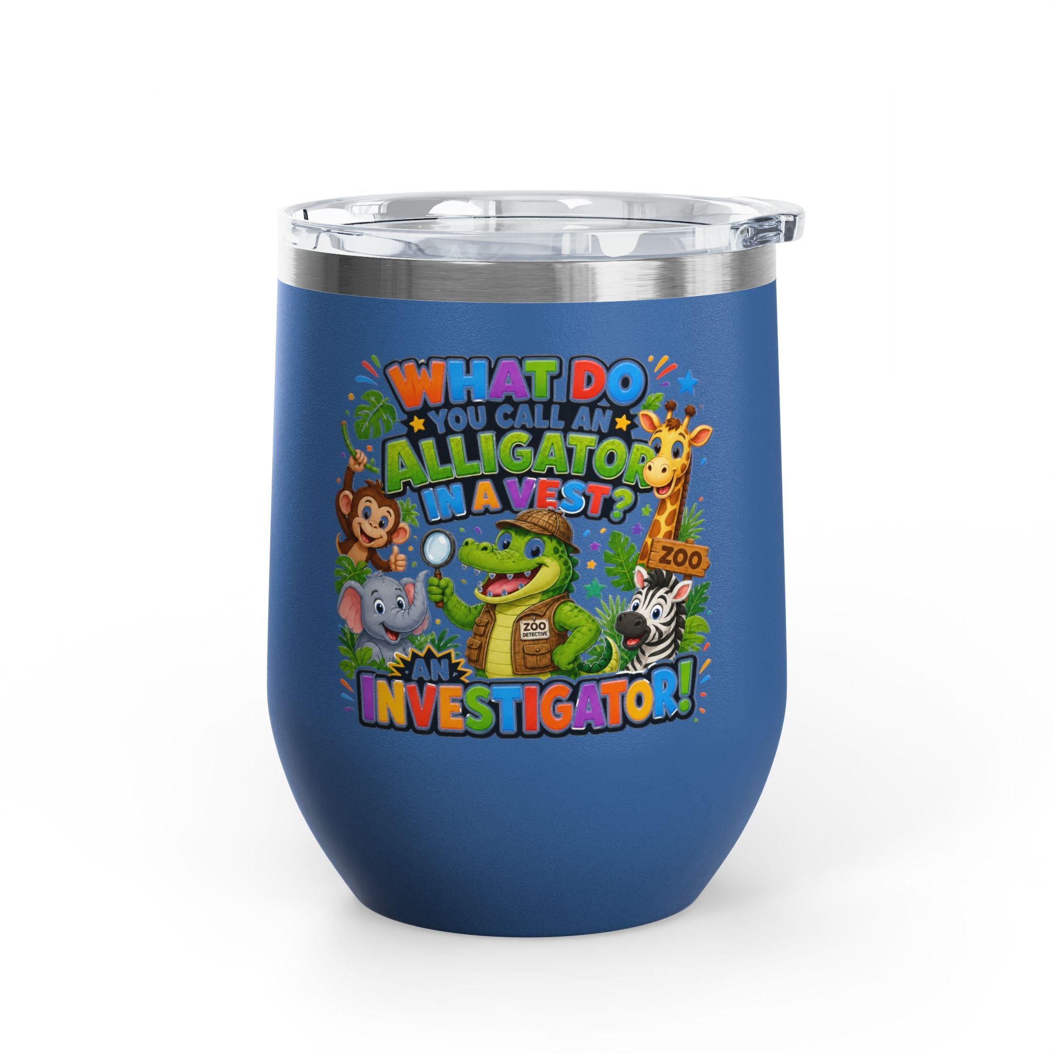 "What Do You Call an Alligator in a Vest? An Investigator!" Cute Zoo Joke Stainless Steel 12oz