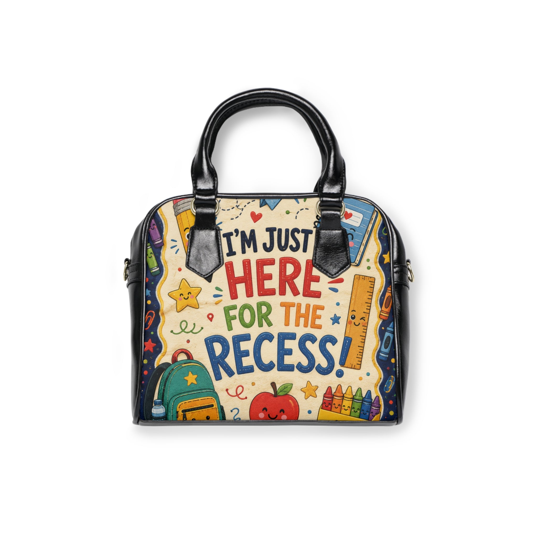 I’m Just Here for the Recess Shoulder Handbag | School Theme, Colorful Kids Design