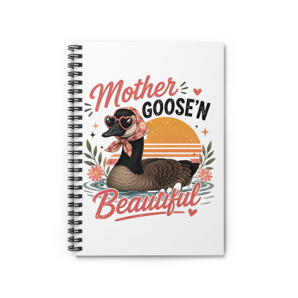 Spiral Notebook — "Mother Goose'n Beautiful" Retro Goose Journal