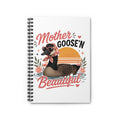 Spiral Notebook — "Mother Goose'n Beautiful" Retro Goose Journal