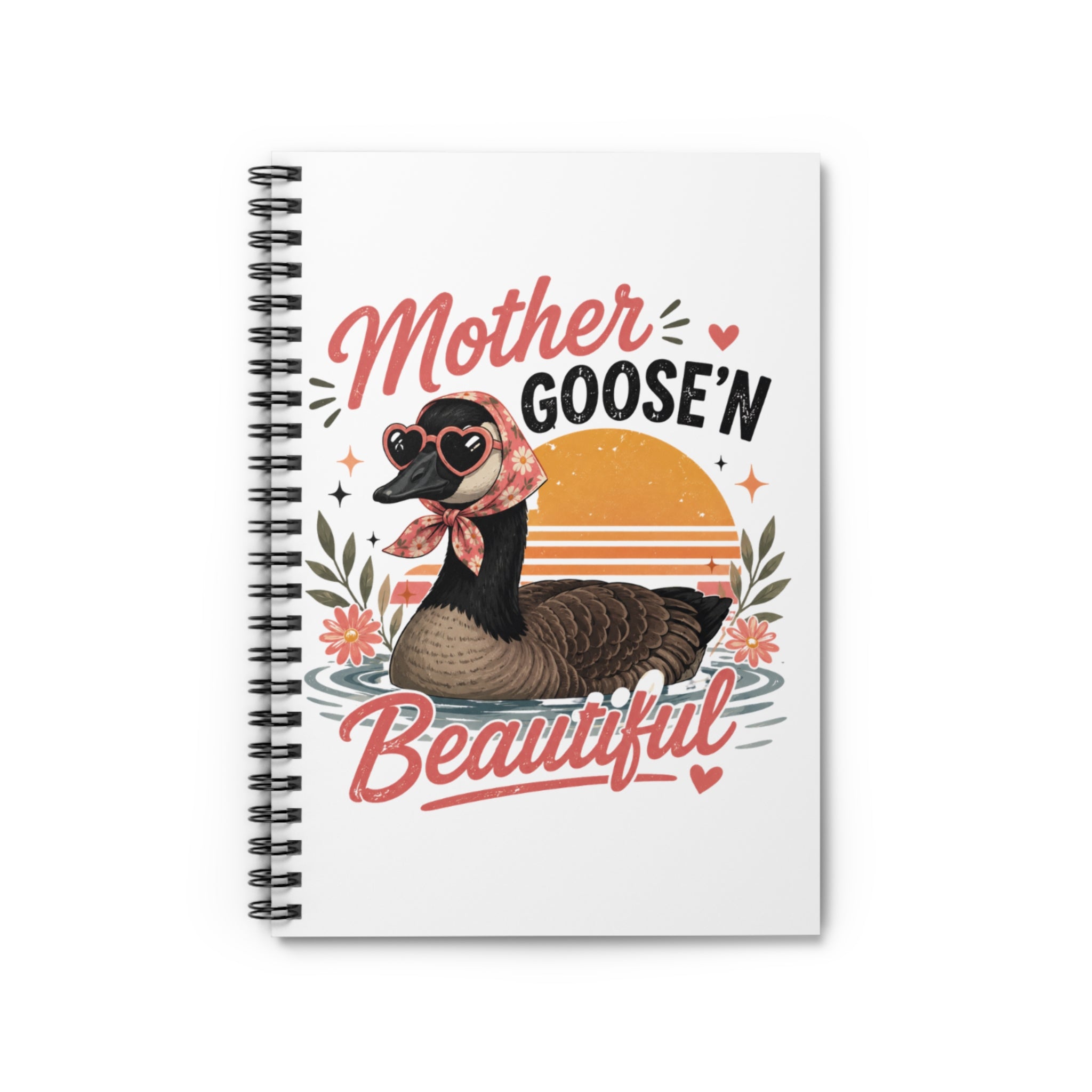 Spiral Notebook — "Mother Goose'n Beautiful" Retro Goose Journal