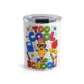 Too Cool for School pencil design Tumbler | 10oz stainless travel cup