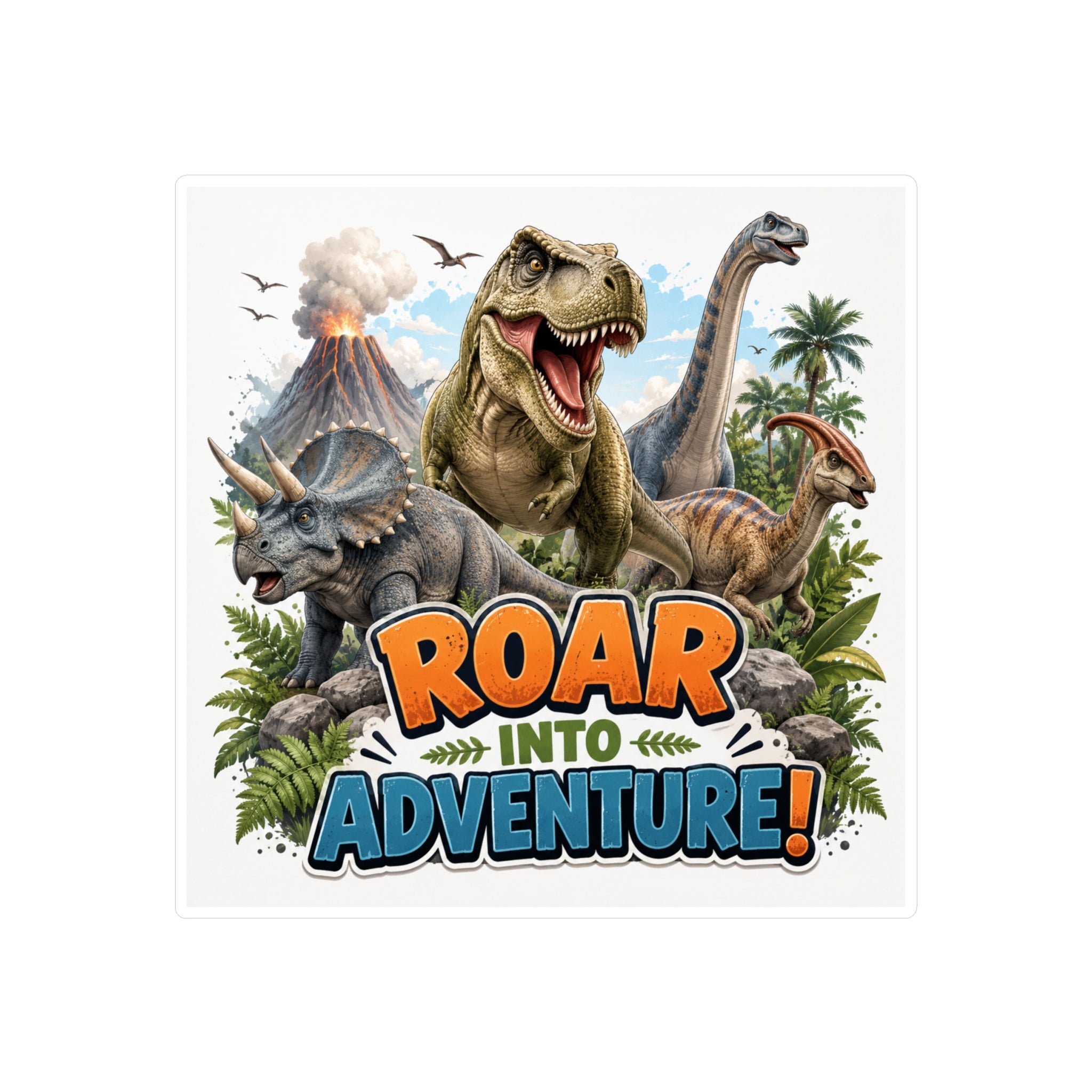 Roar Into Adventure! Dinosaur Kiss-Cut Vinyl Sticker