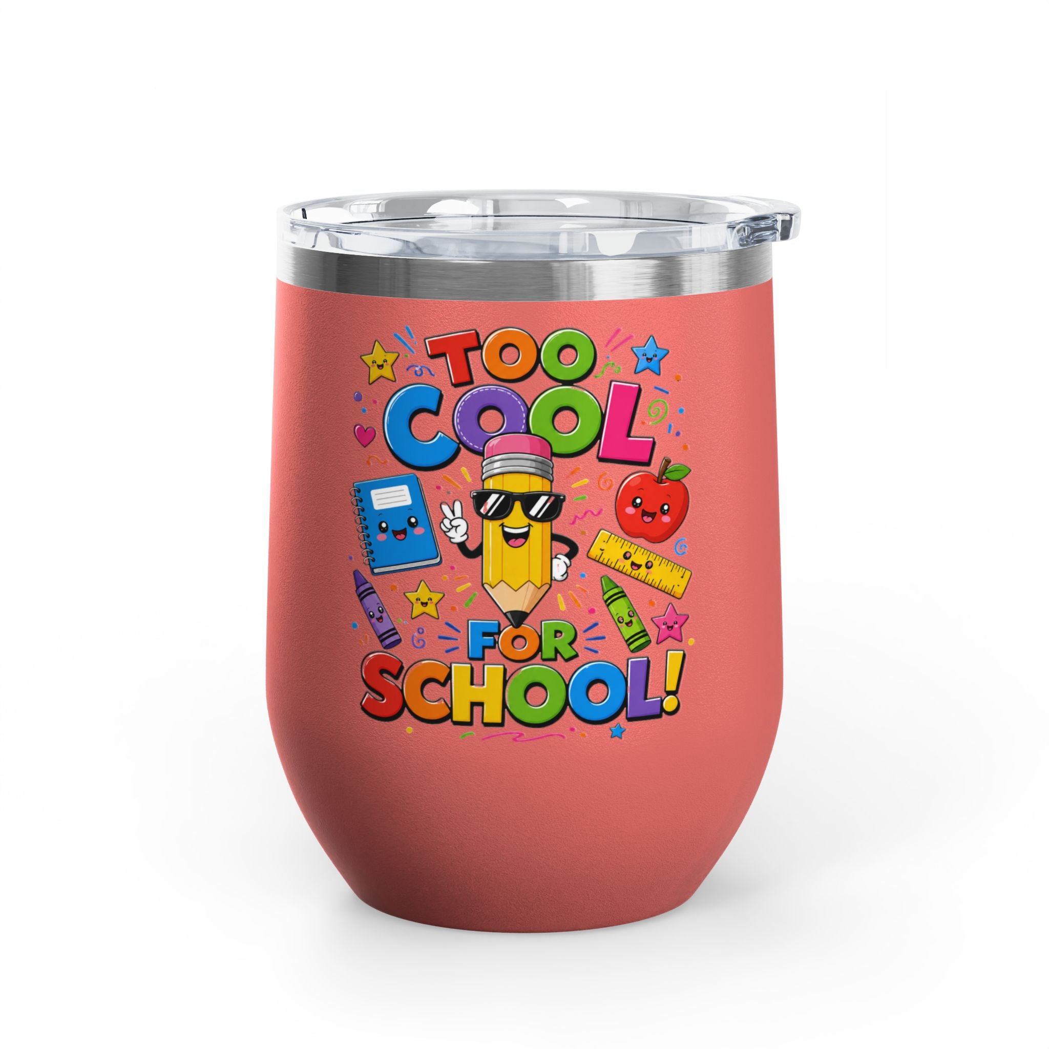 "Too Cool for School" Colorful Back-to-School Tumbler