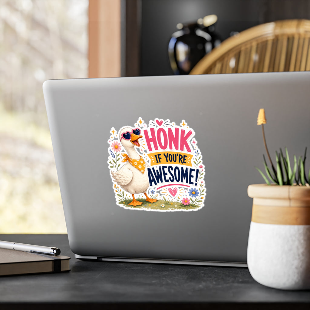 Sticker — "Honk If You’re Awesome" Cute Goose Vinyl Decal