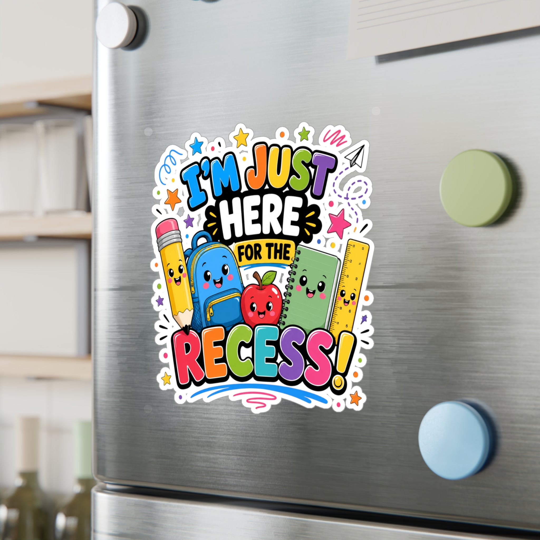 I’m Just Here for the Recess! Sticker | Kiss-Cut Vinyl Decal