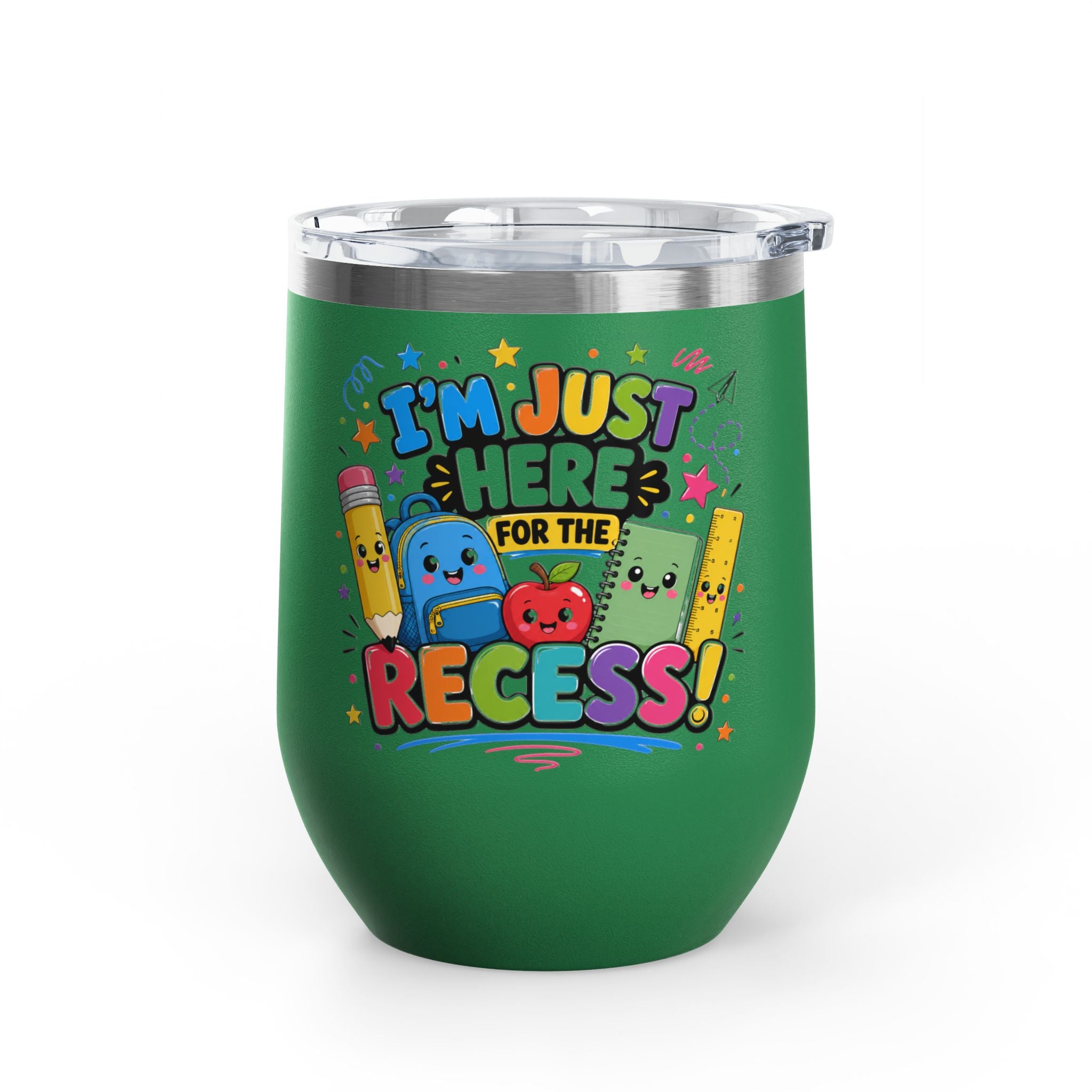 Tumbler — "I'm Just Here for the Recess!" Cute School Kids Stainless Steel 12oz