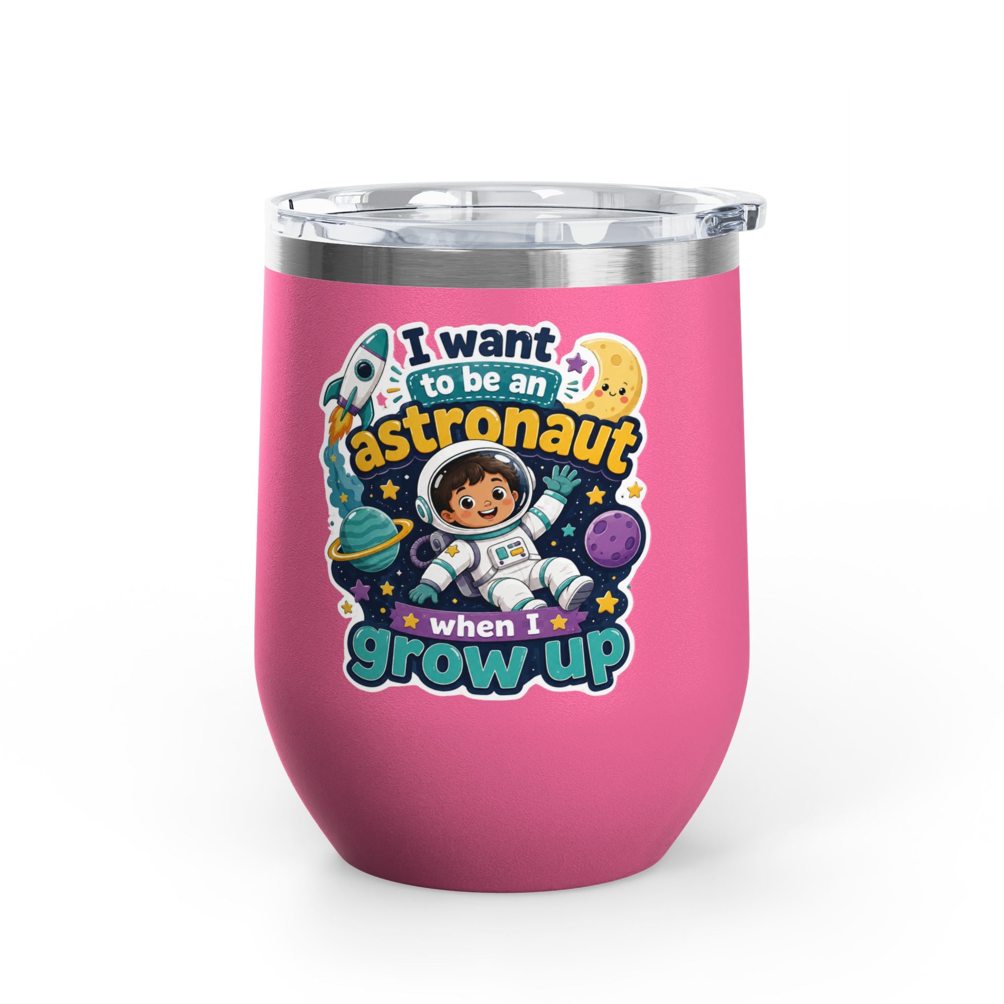 Astronaut Kids Tumbler — "I Want to Be an Astronaut When I Grow Up" 12oz