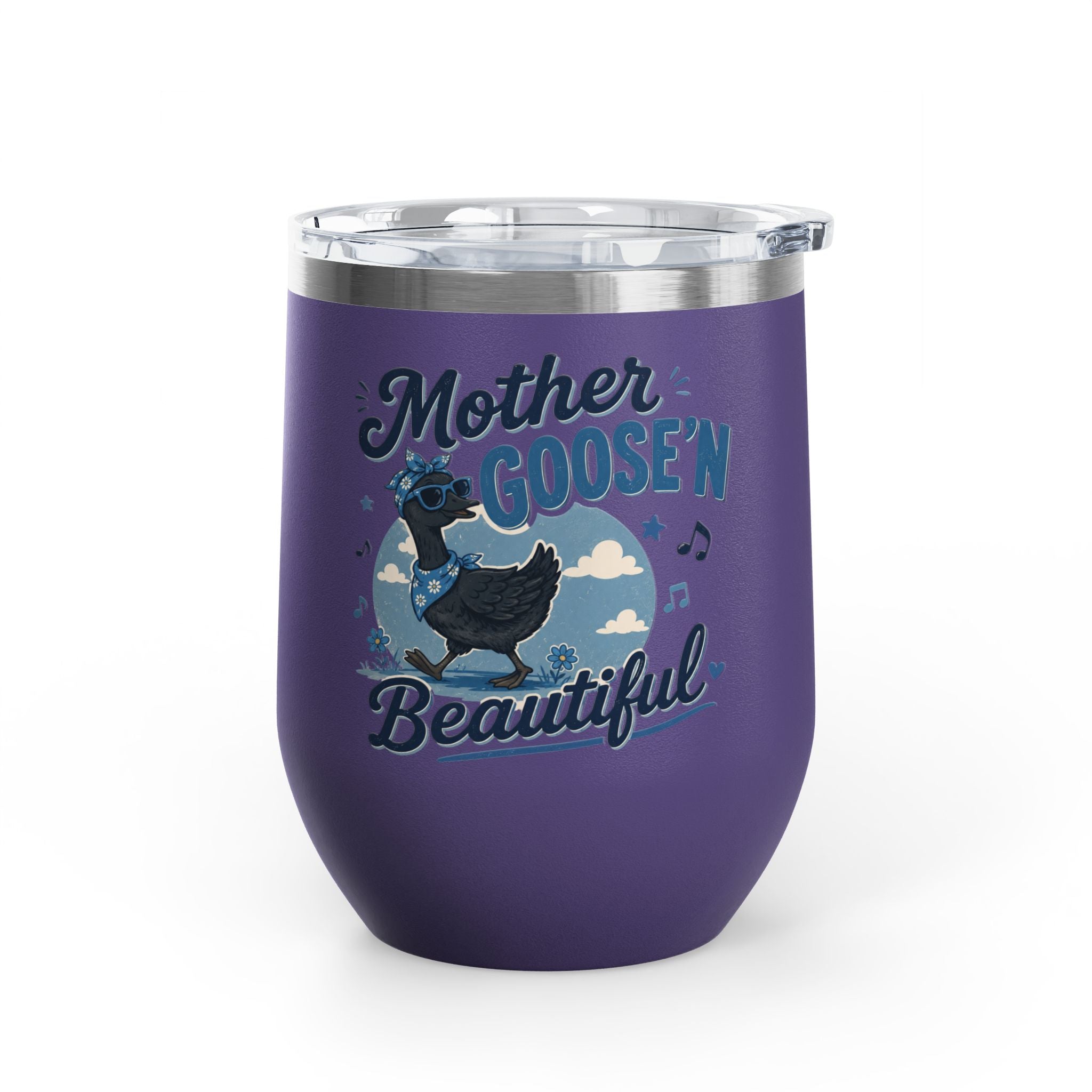 Mother Goose'n Beautiful 12oz Tumbler — Funny Nursery Rhyme Bird Cup