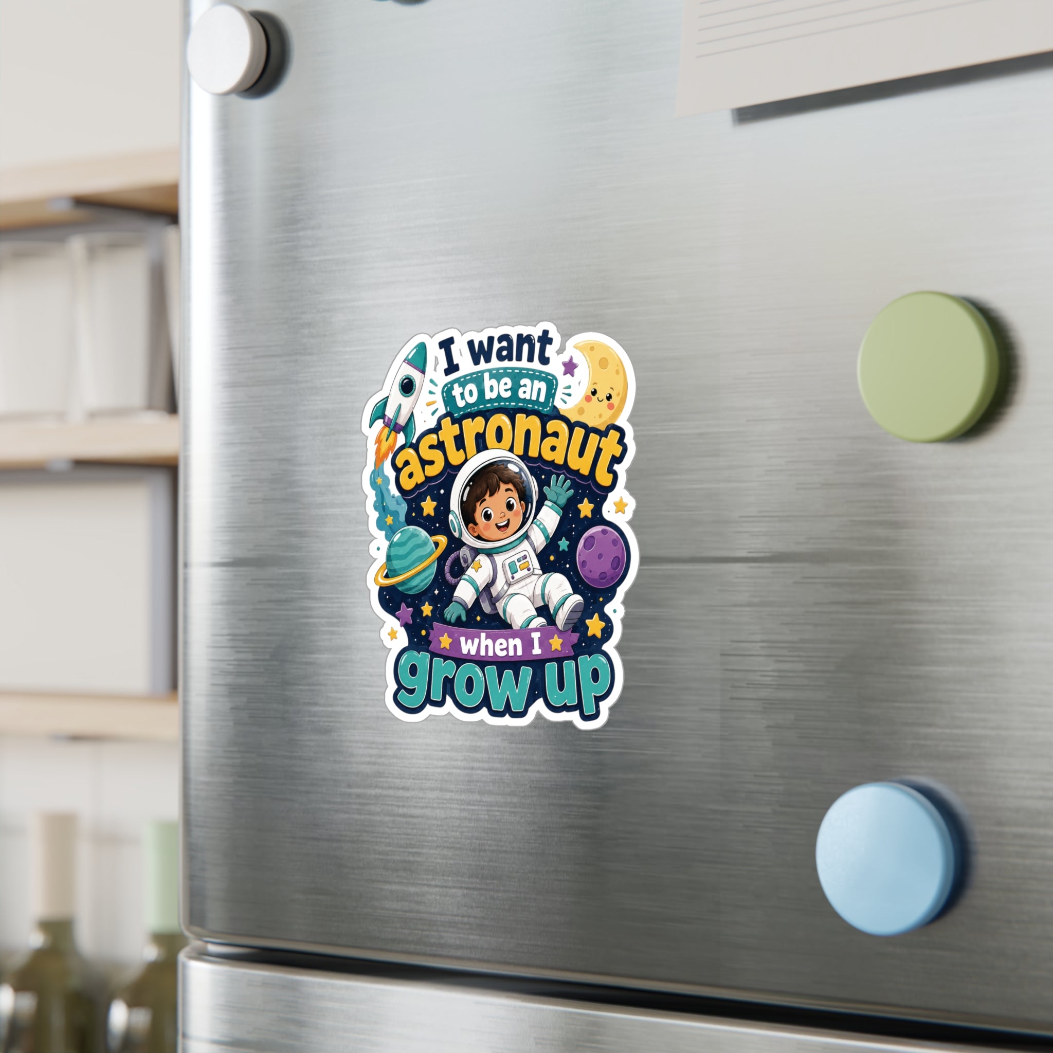 Astronaut Kids Sticker — "I Want to Be an Astronaut When I Grow Up" Kiss-Cut Vinyl Decal