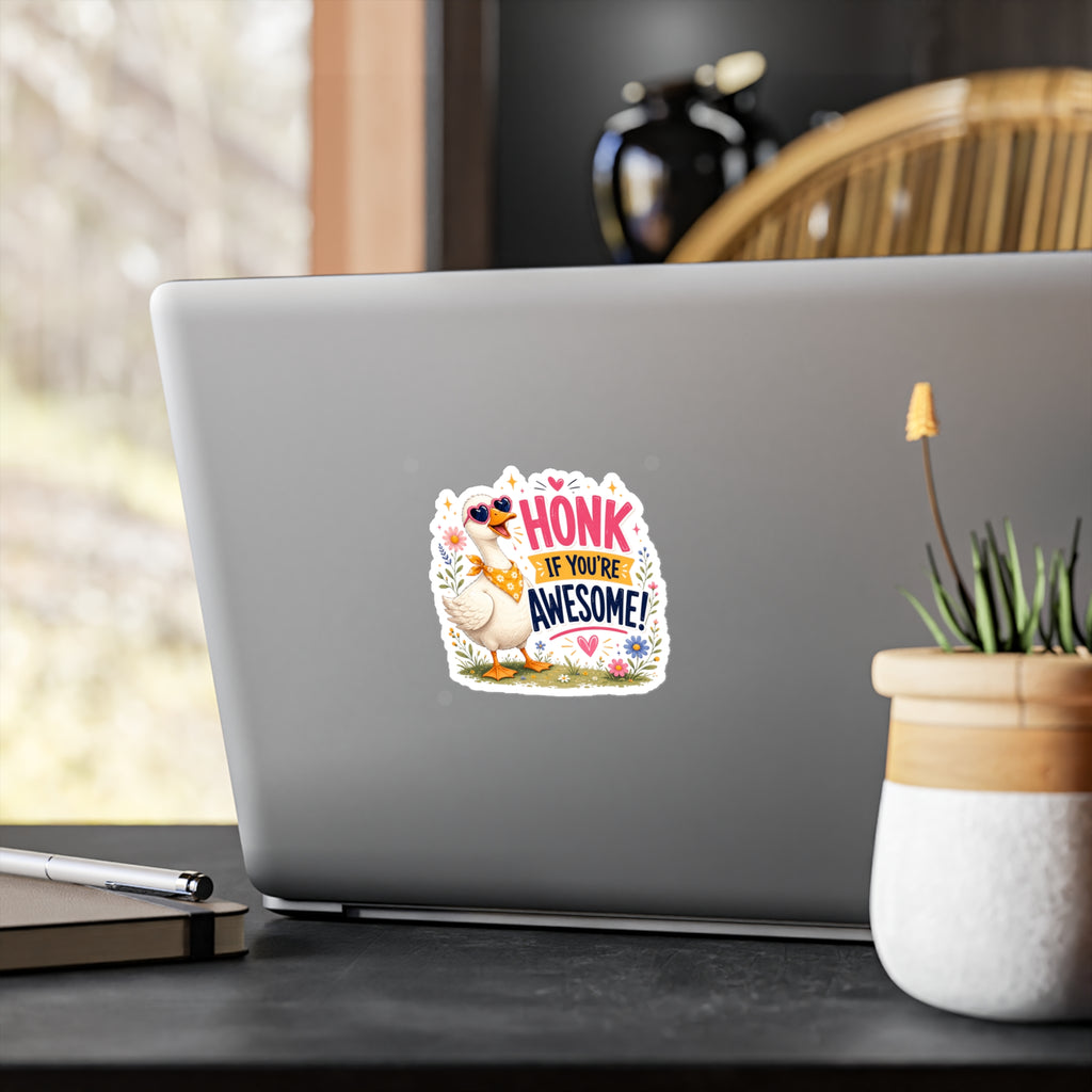 Sticker — "Honk If You’re Awesome" Cute Goose Vinyl Decal