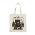 Be Brave Little Bear Tote Bag — Cute Kids Woodland Cotton Shopper