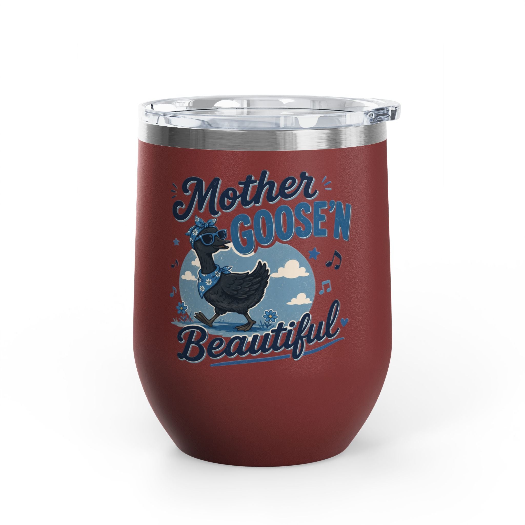 Mother Goose'n Beautiful 12oz Tumbler — Funny Nursery Rhyme Bird Cup