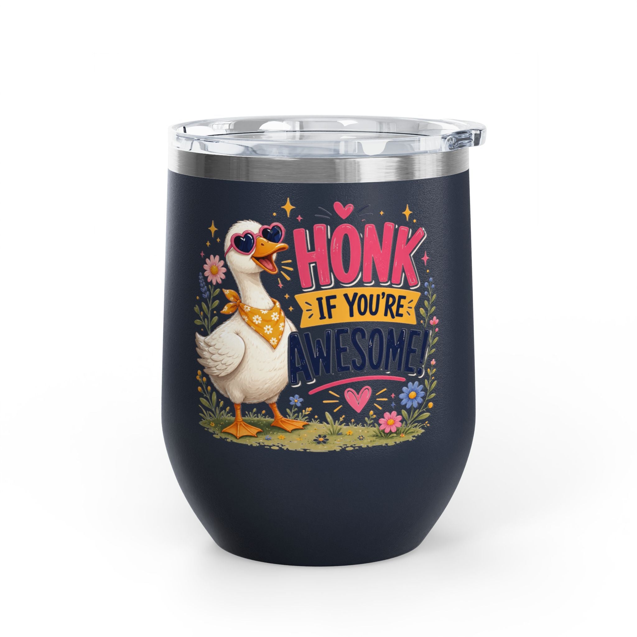 "Honk If You’re Awesome" Goose 12oz Insulated Cup