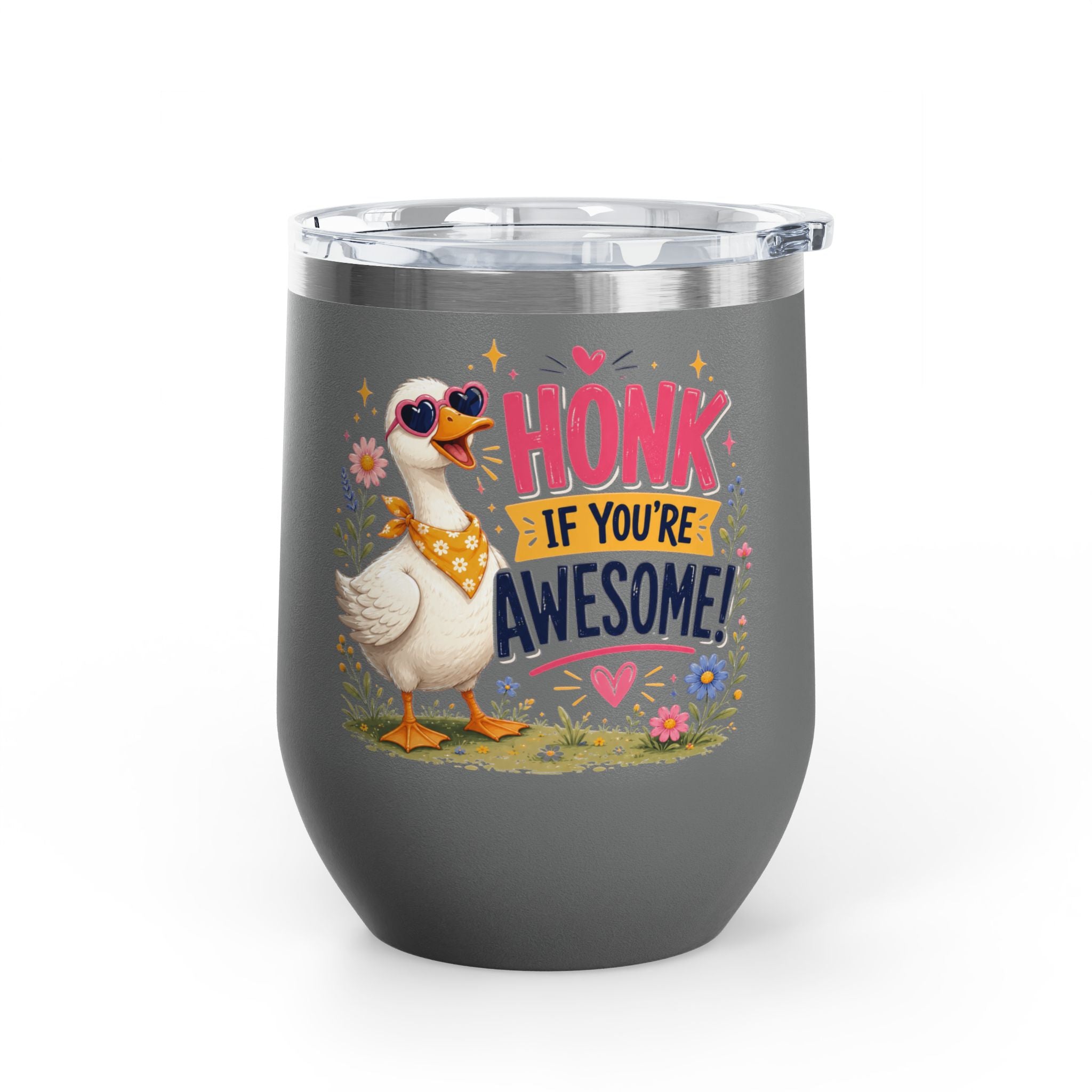"Honk If You’re Awesome" Goose 12oz Insulated Cup