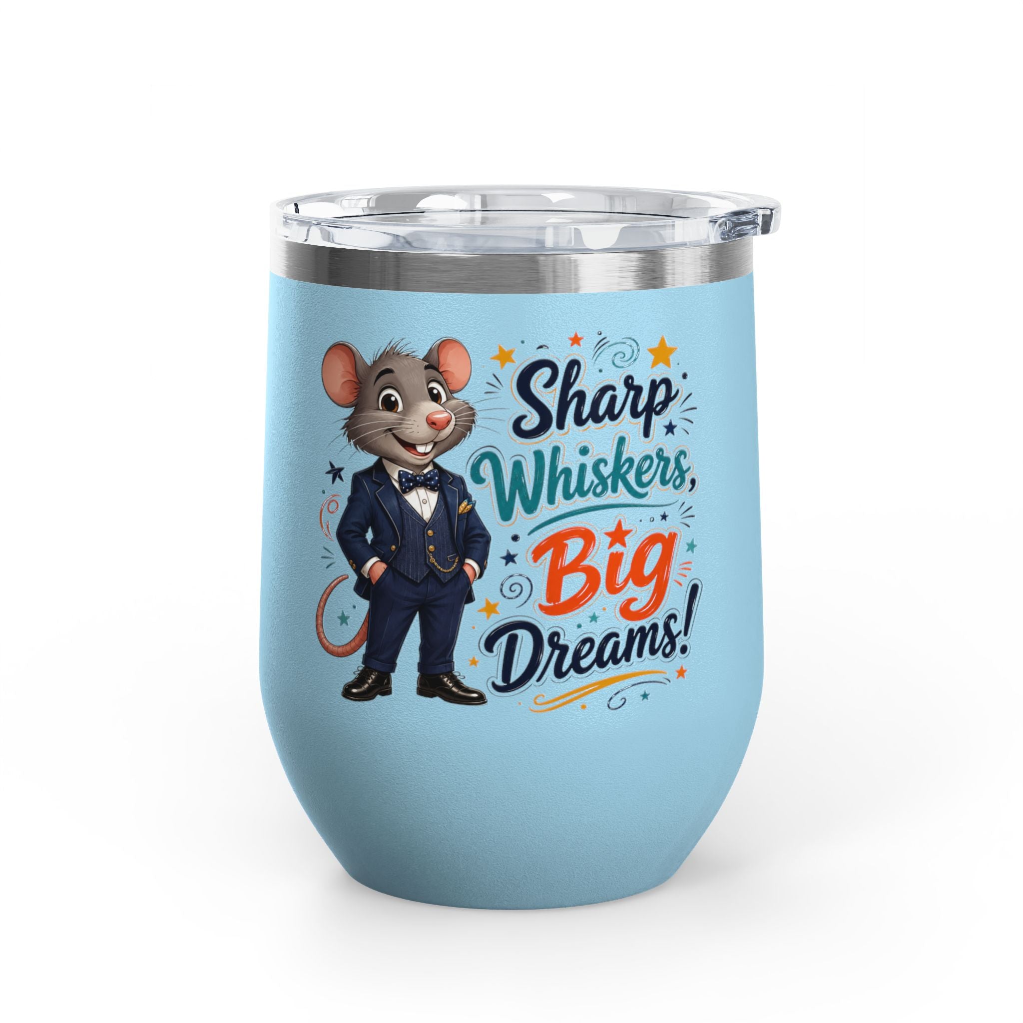 "Sharp Whiskers, Big Dreams" Mouse Design, 12oz Insulated