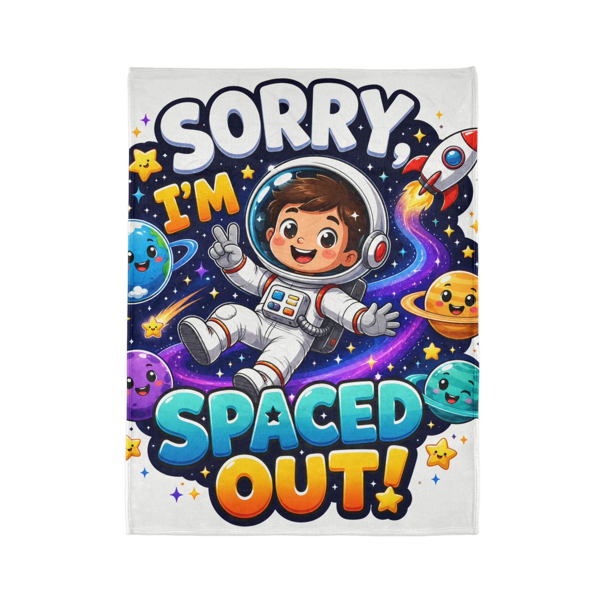 Spaced Out Astronaut Blanket — "Sorry I’m Spaced Out!" Plush Throw for Kids