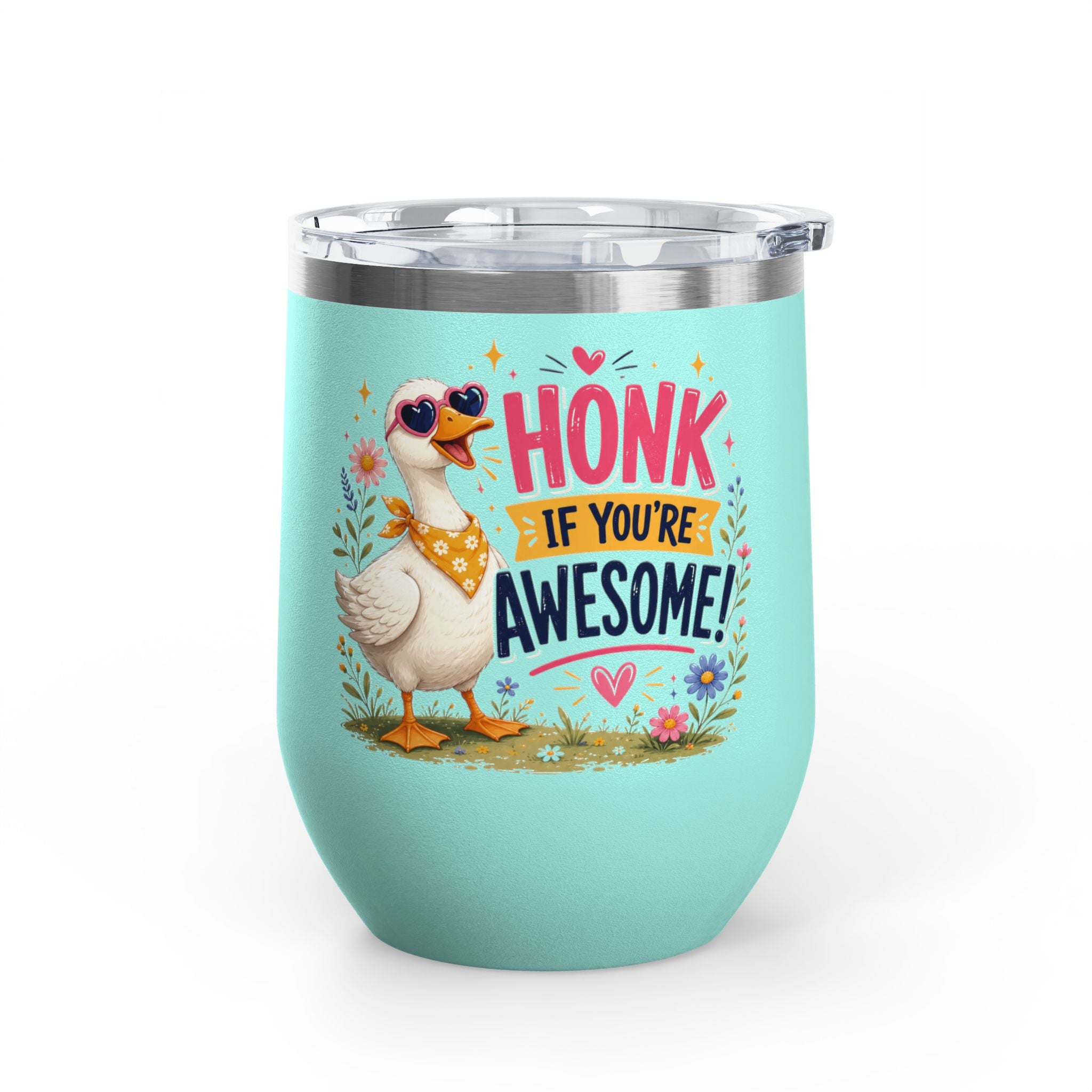 "Honk If You’re Awesome" Goose 12oz Insulated Cup
