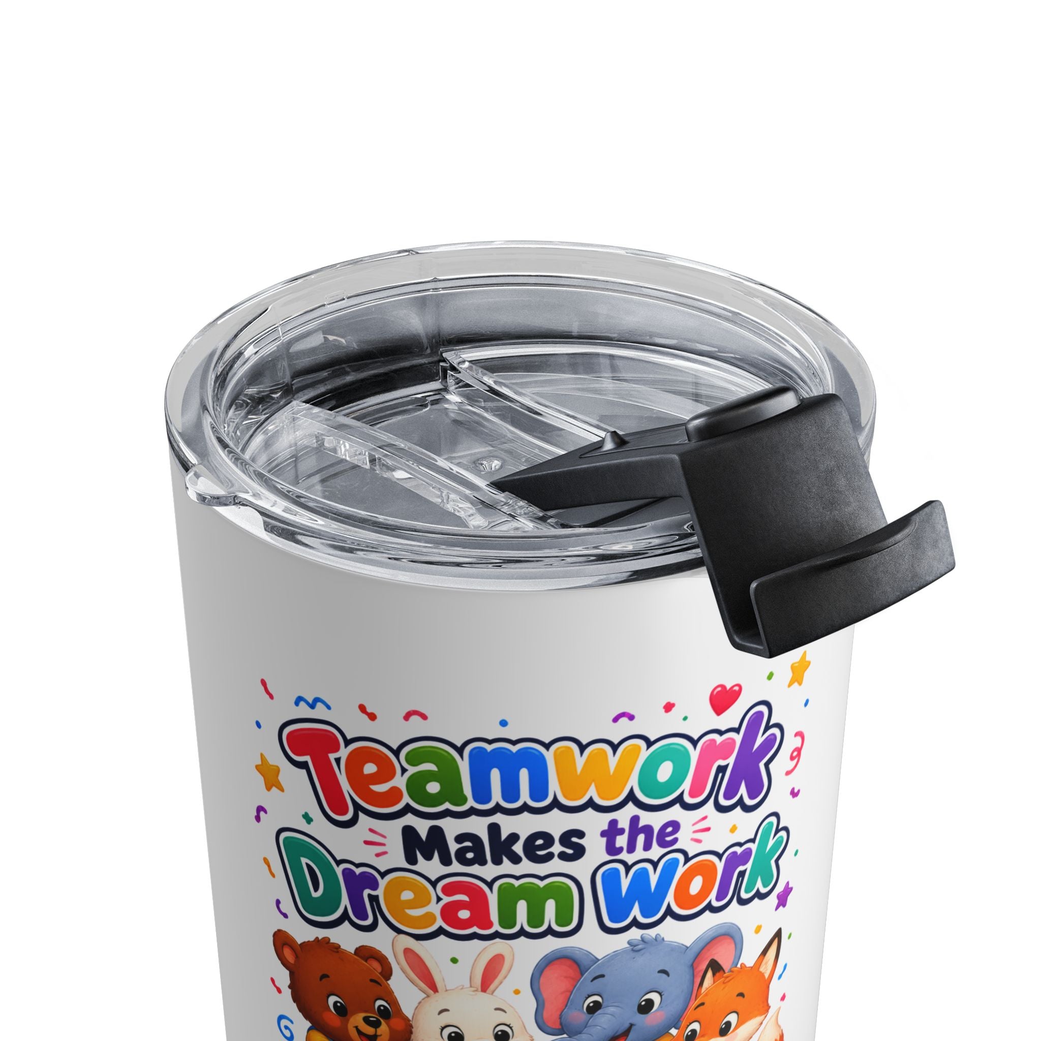 Teamwork Makes the Dream Work 10oz Tumbler — Cute Animal Classroom Gift