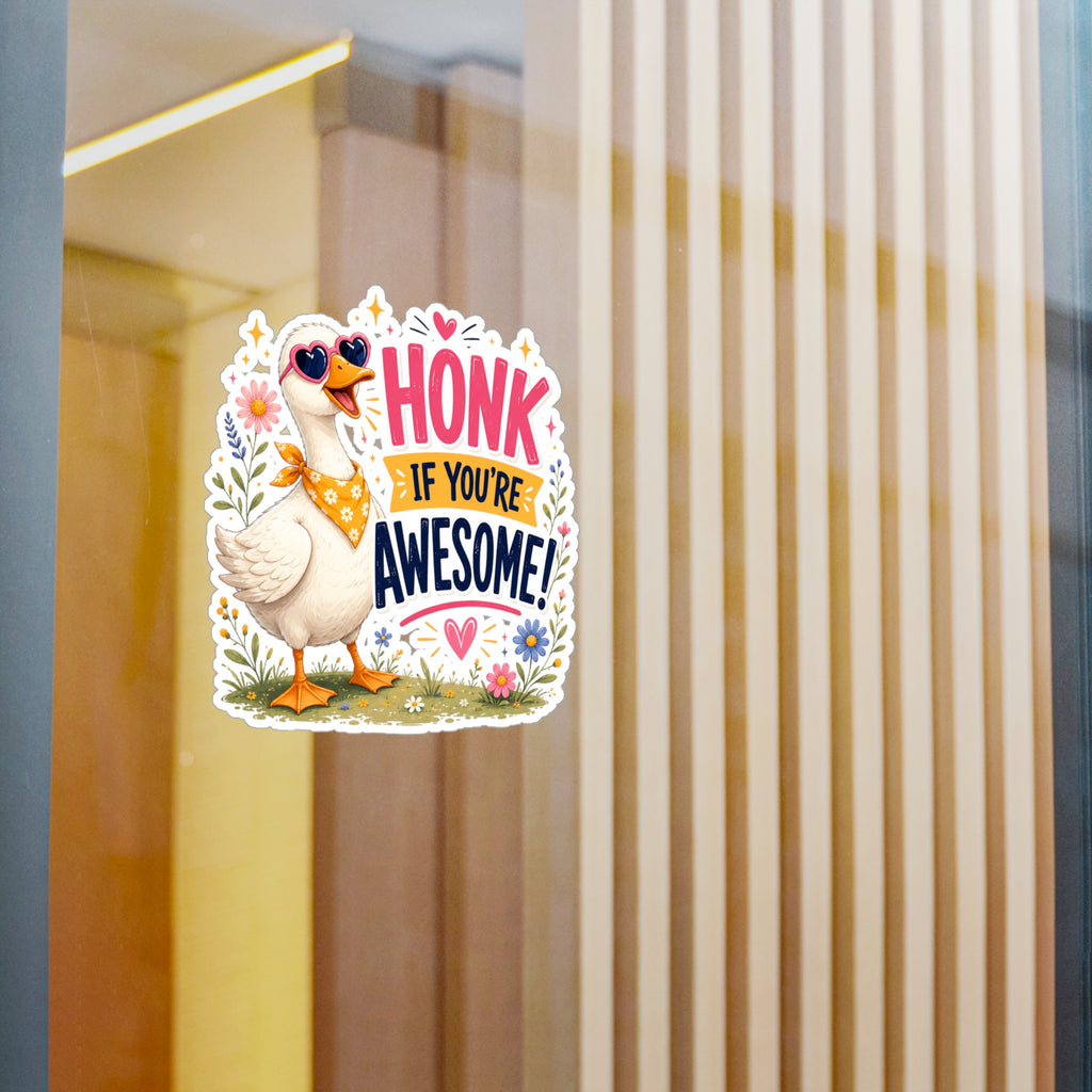 Sticker — "Honk If You’re Awesome" Cute Goose Vinyl Decal