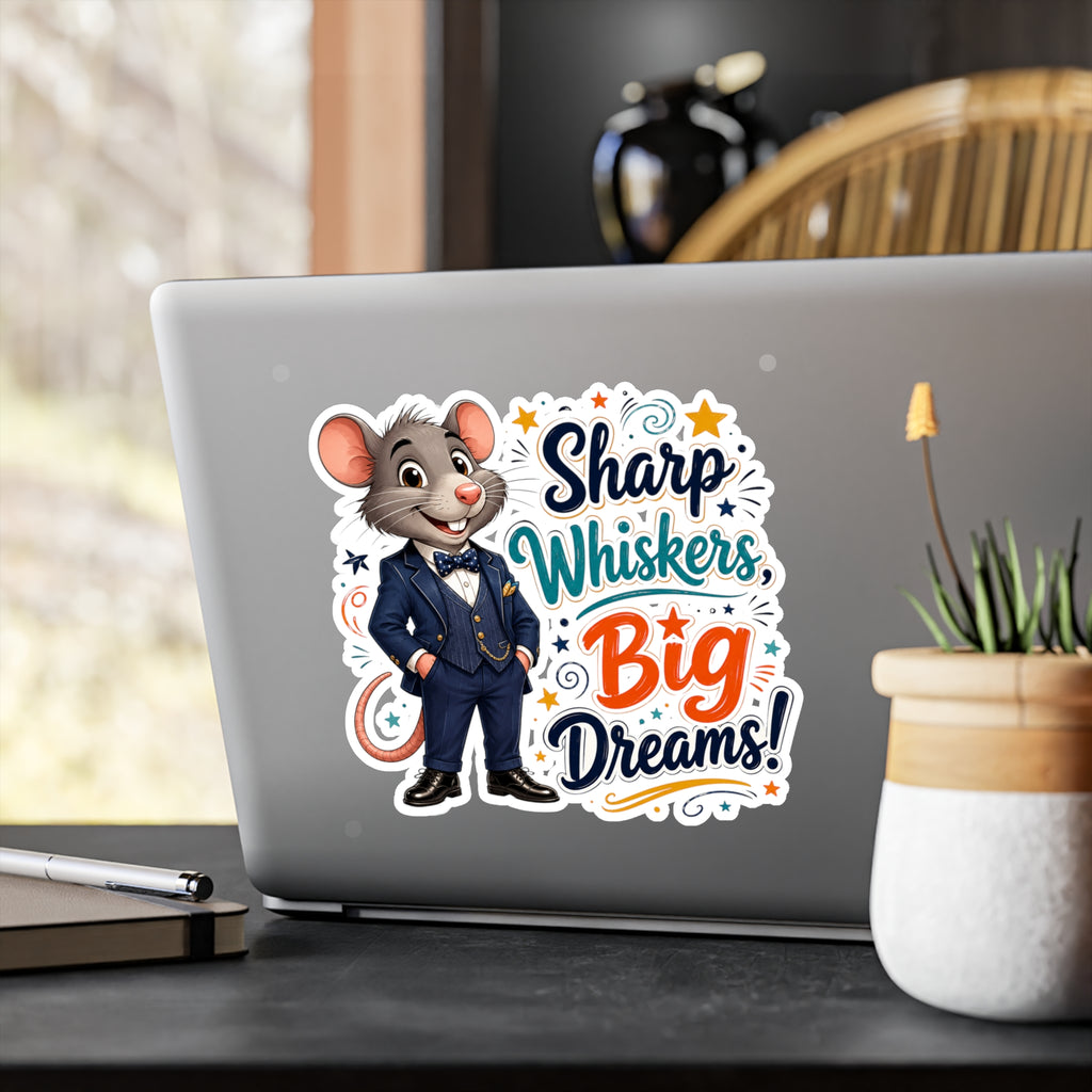 Sharp Whiskers, Big Dreams Sticker — Cute Motivational Mouse Vinyl Decal