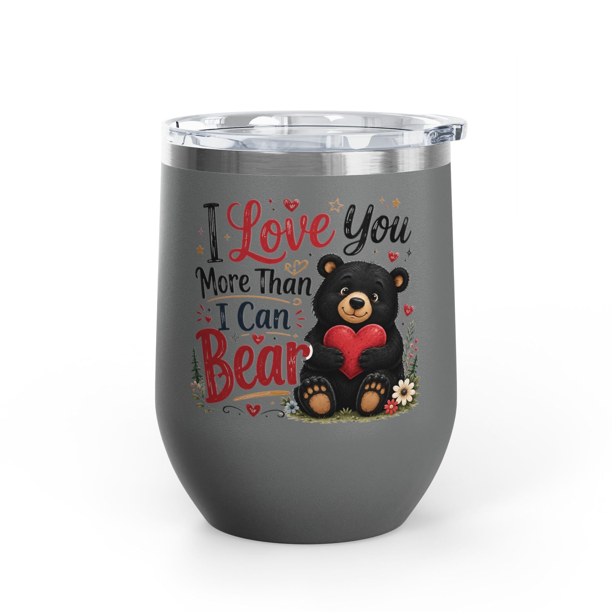 “I Love You More Than I Can Bear” Cute Bear Glass, 12oz