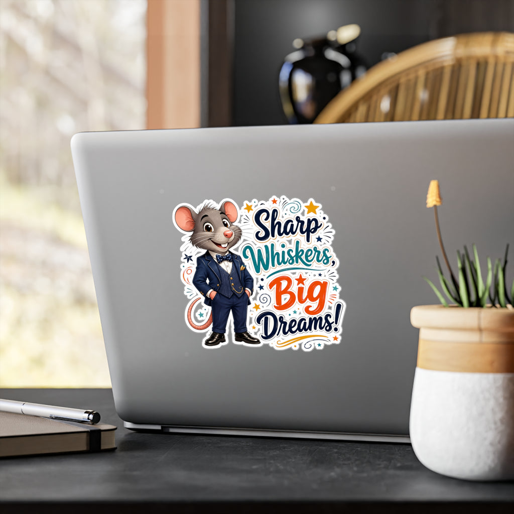 Sharp Whiskers, Big Dreams Sticker — Cute Motivational Mouse Vinyl Decal
