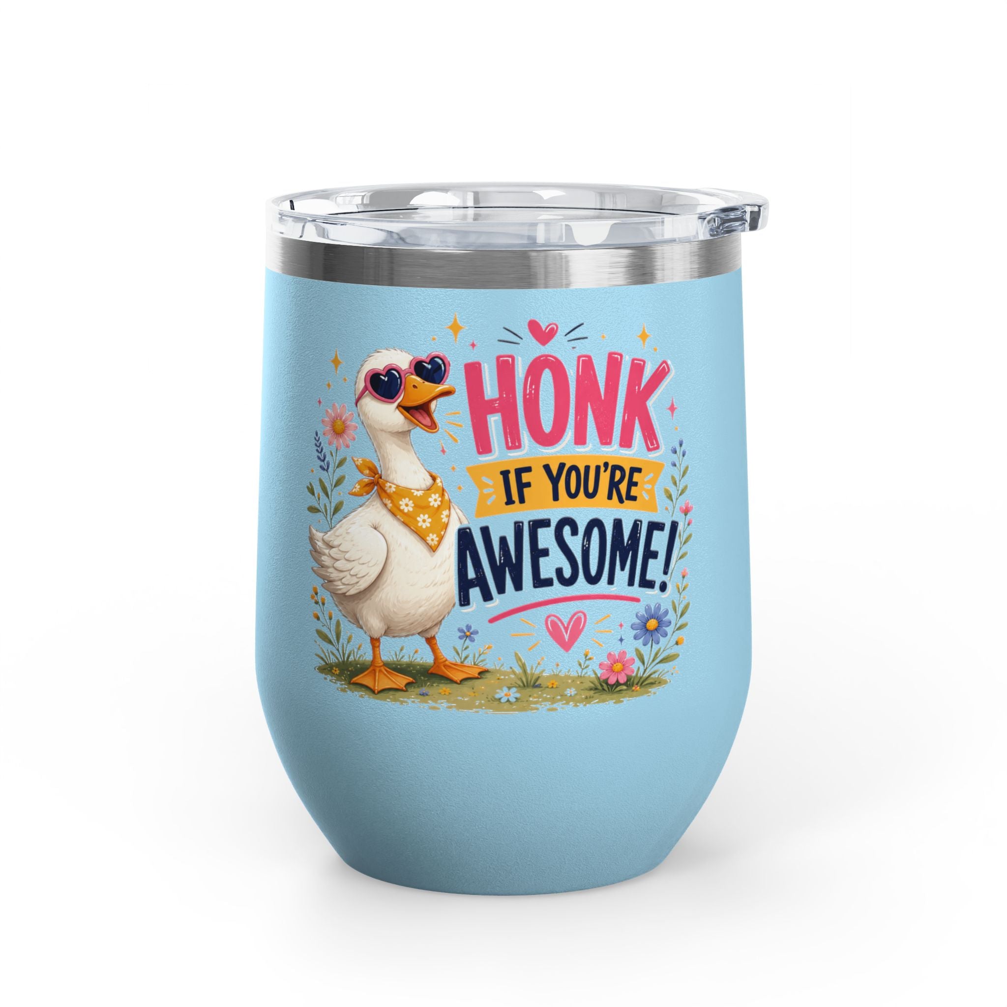 "Honk If You’re Awesome" Goose 12oz Insulated Cup