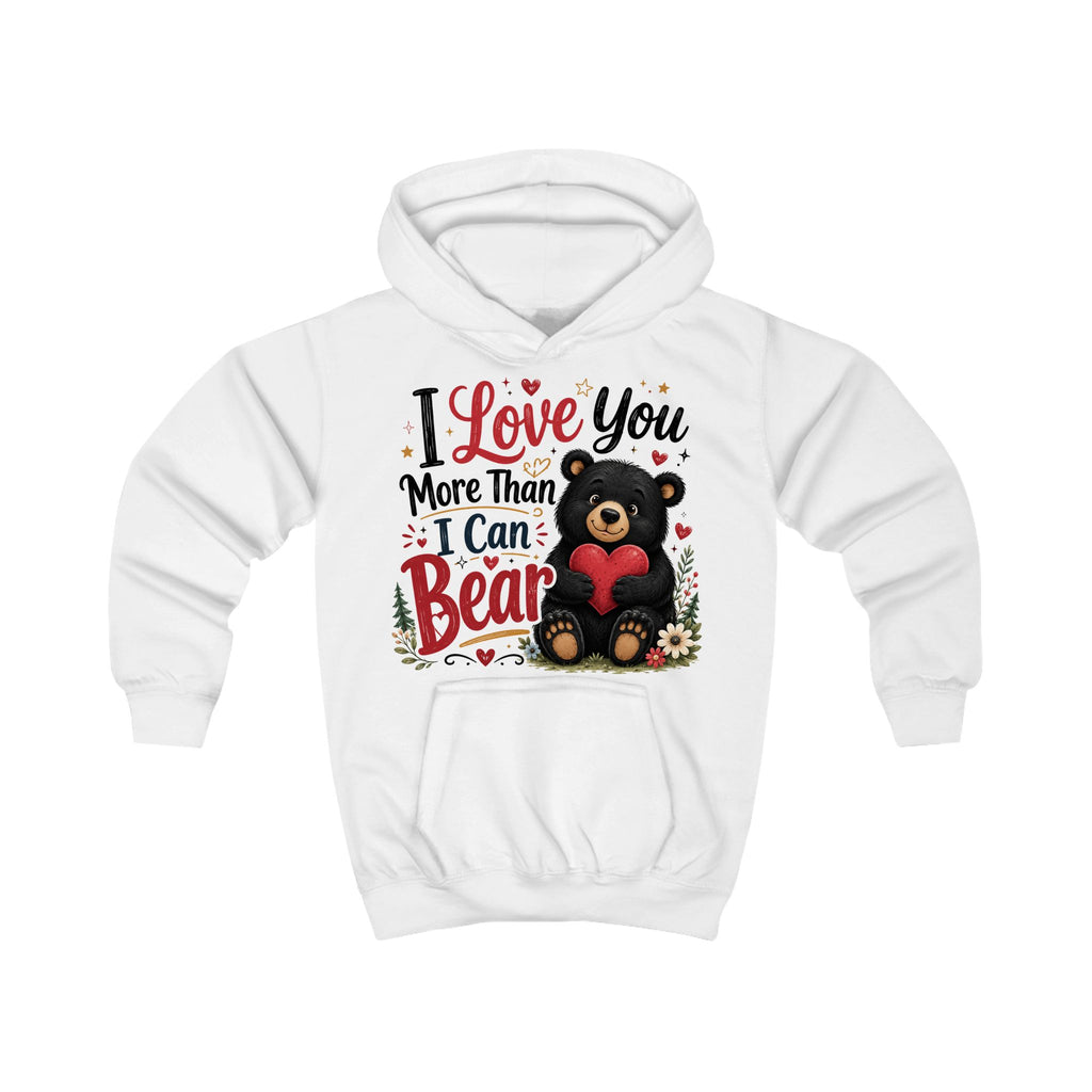 Kids Hoodie — "I Love You More Than I Can Bear" Cute Bear Valentine Design