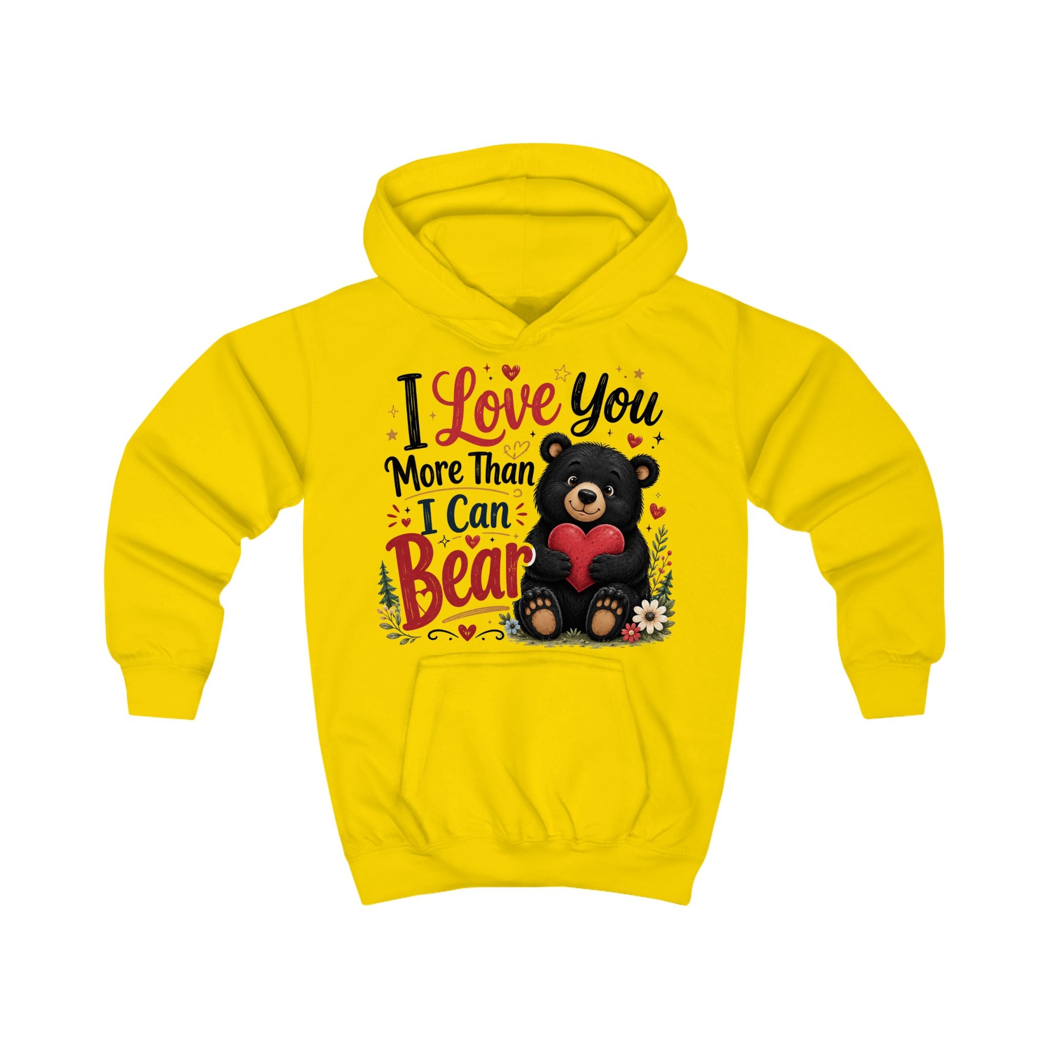 Kids Hoodie — "I Love You More Than I Can Bear" Cute Bear Valentine Design