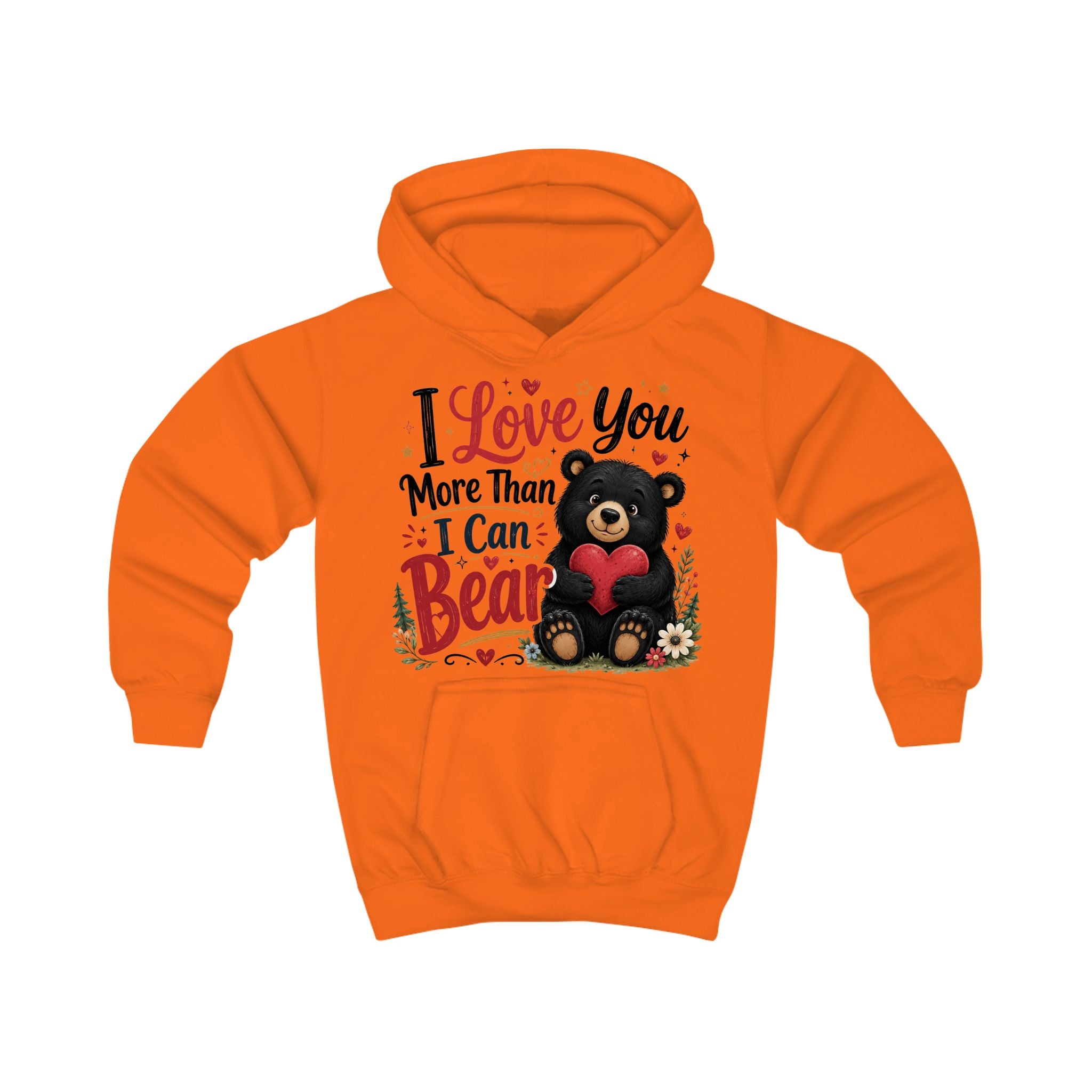 Kids Hoodie — "I Love You More Than I Can Bear" Cute Bear Valentine Design