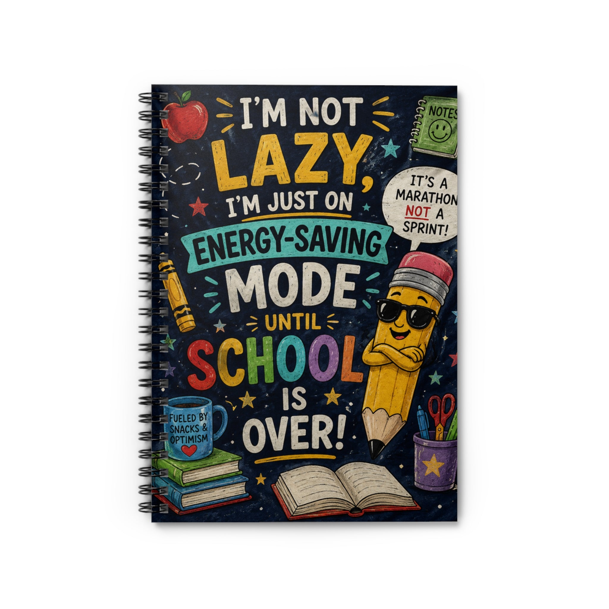 I'm Not Lazy I'm On Energy-Saving Mode Until School Is Over Notebook | Spiral Ruled