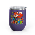 Stay Foxy 12oz Tumbler — Cute Fox Insulated Cup
