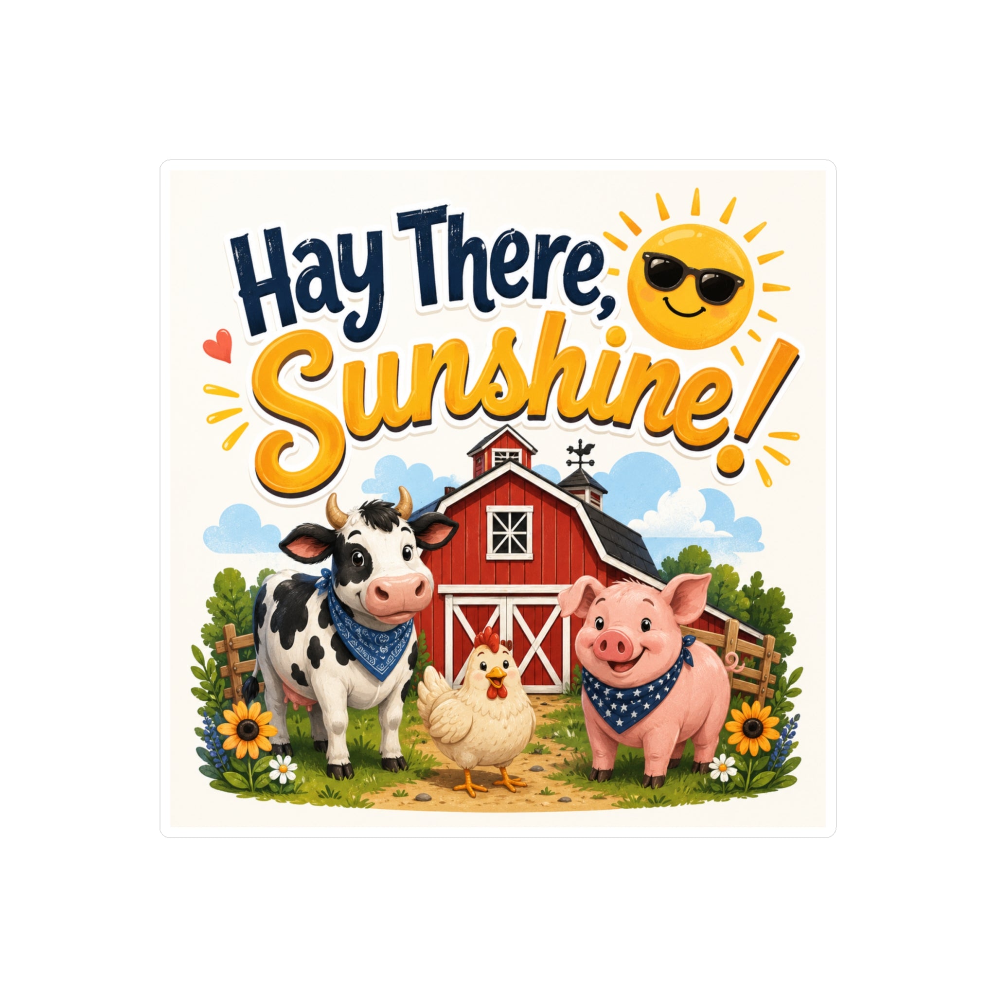 Hay There Sunshine! Farm Animal Vinyl Sticker