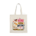 Honk If You're Awesome Tote Bag — Cute Duck Graphic Canvas Grocery & Gift Tote