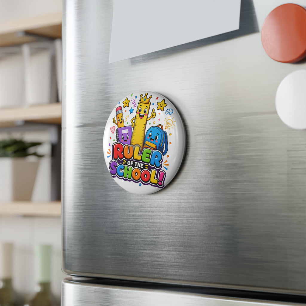 Ruler of the School Button Magnet