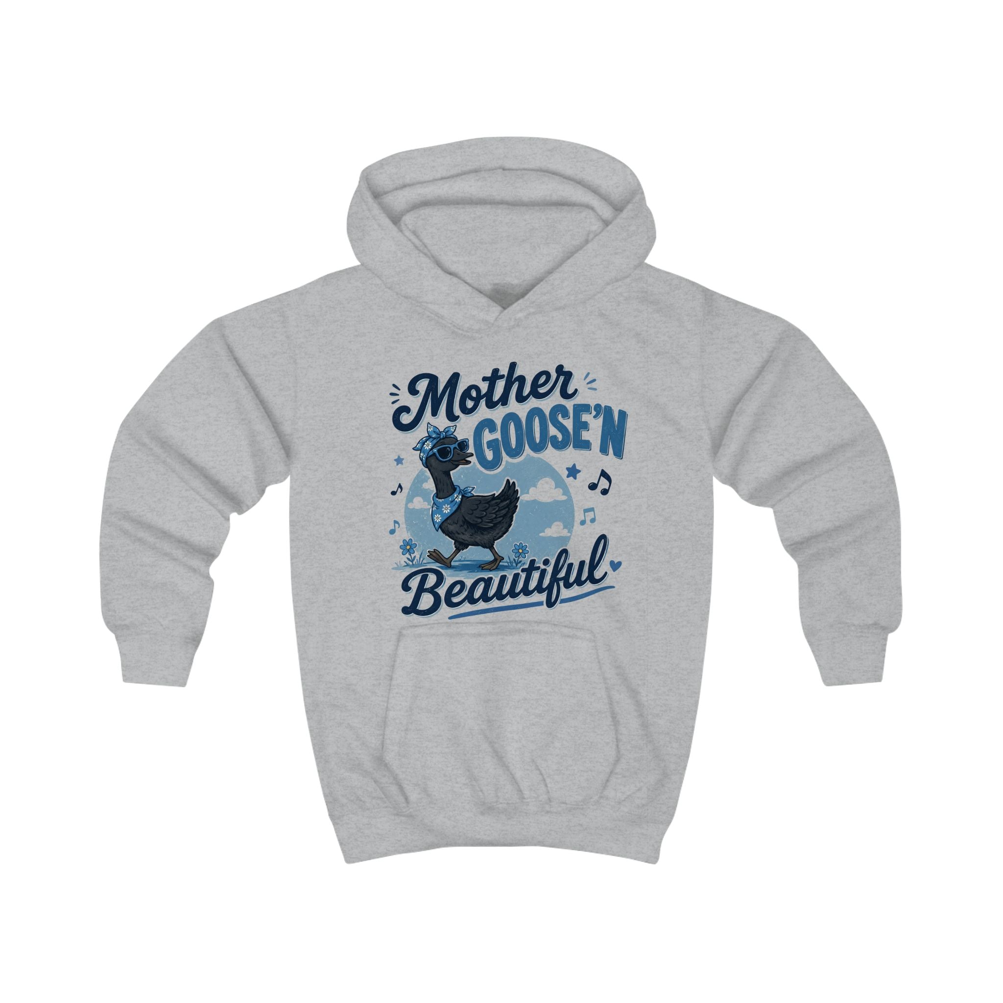 Kids Hoodie - "Mother Goose'n Beautiful" Cute Nursery Rhyme Goose Graphic
