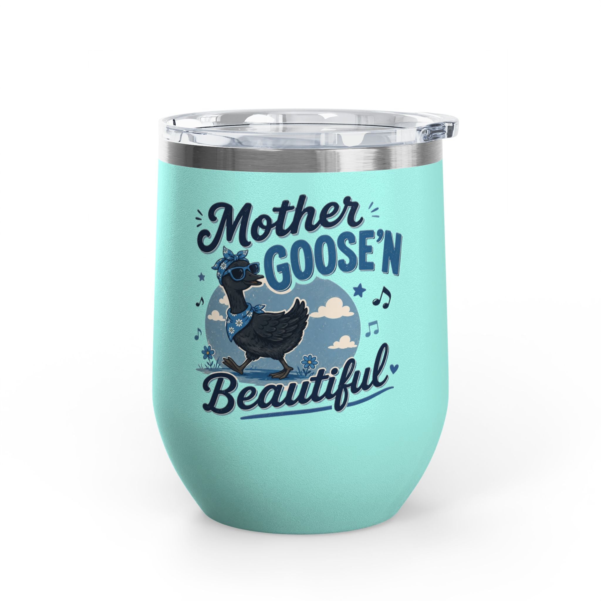 Mother Goose'n Beautiful 12oz Tumbler — Funny Nursery Rhyme Bird Cup